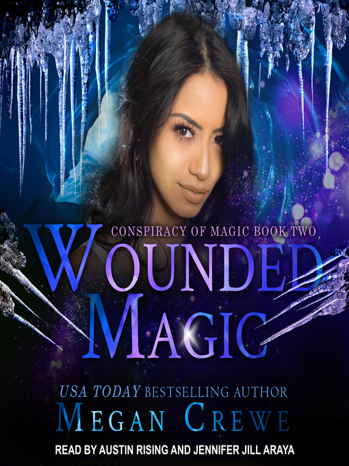 Title details for Wounded Magic by Megan Crewe - Available